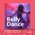 Belly Dance 04.2024 EN