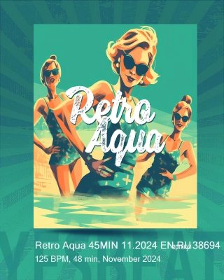 Retro Aqua 45MIN 11.2024 EN RU