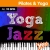 Yoga Jazz 