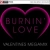 Burnin Love Valentines Megamix