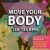 Move Your Body 